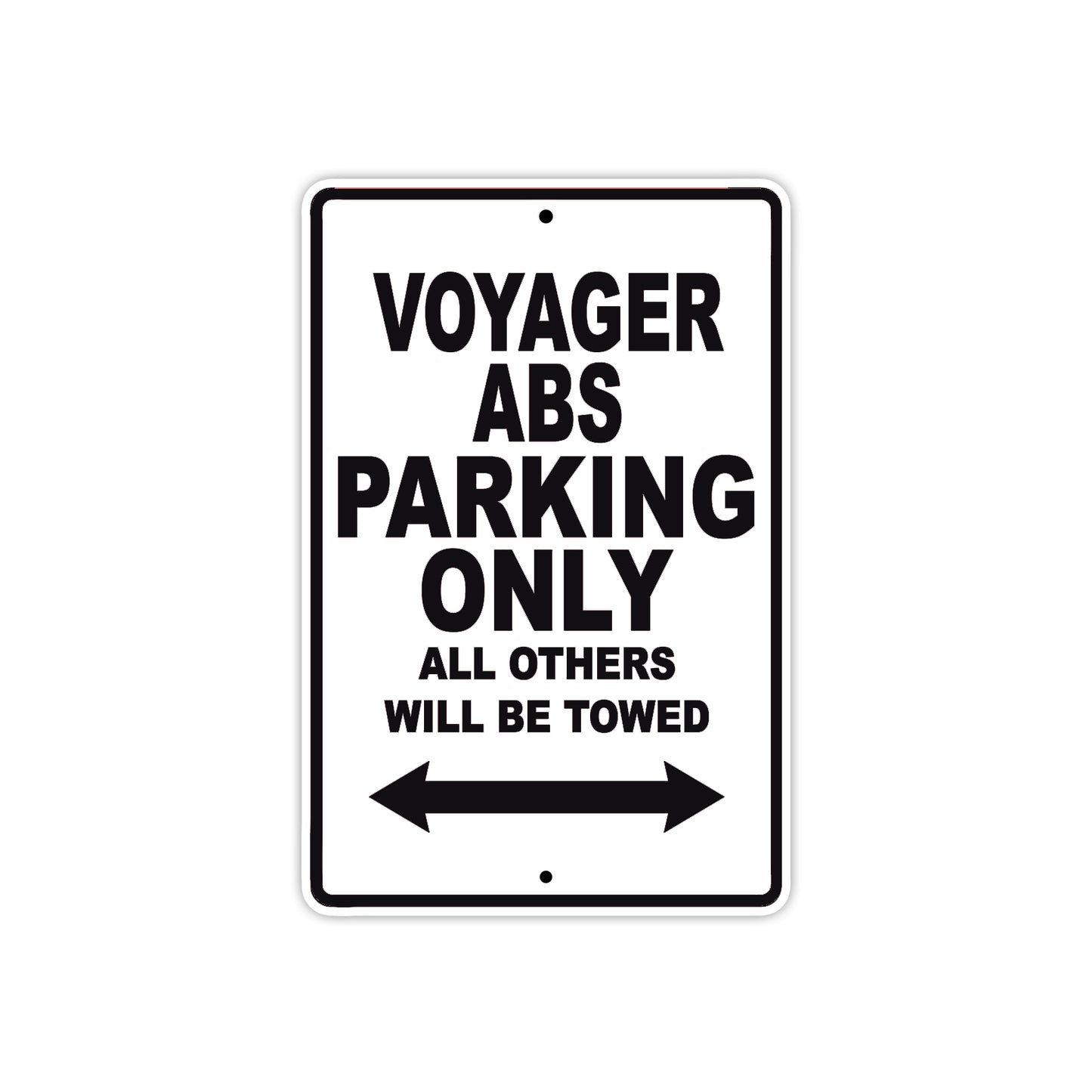 Voyager ABS Motorcycle Parking Only All Others Will Be Towed Aluminum Metal Sign