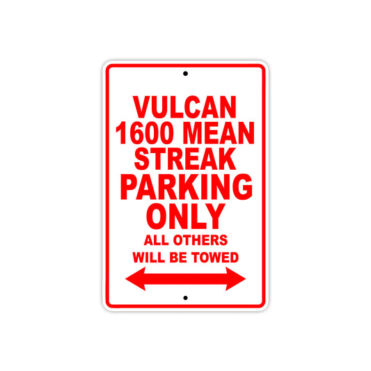 Vulcan 1600 Mean Streak Motorcycle Parking Only All Others Will Be Towed Aluminum Metal Sign