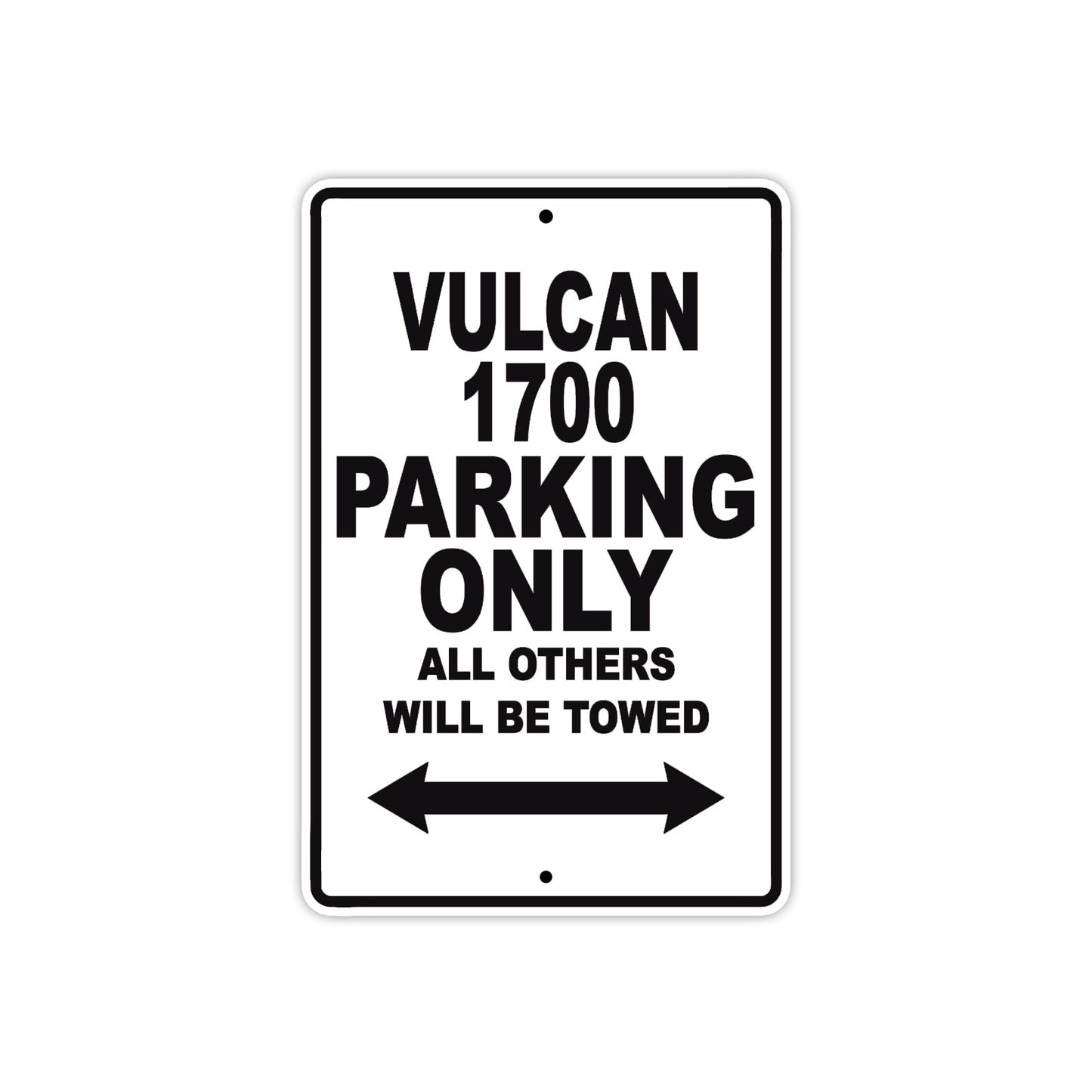 Vulcan 1700 Motorcycle Parking Only All Others Will Be Towed Aluminum Metal Sign