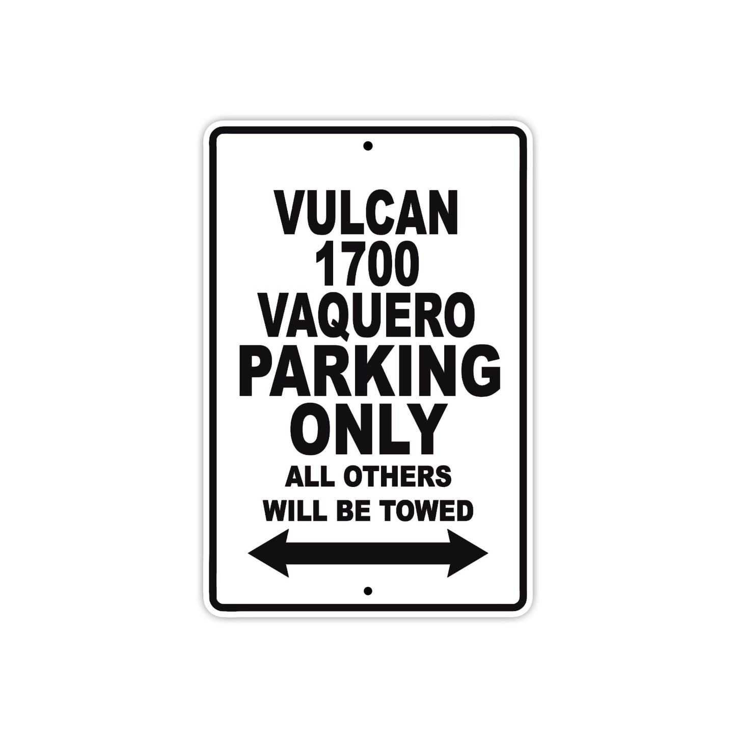Vulcan 1700 Nomad Vaquero Motorcycle Parking Only All Others Will Be Towed Aluminum Metal Sign