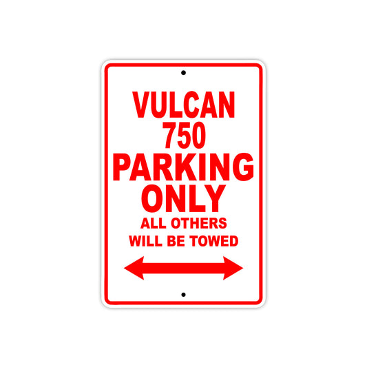 Vulcan 750 Motorcycle Parking Only All Others Will Be Towed Aluminum Metal Sign