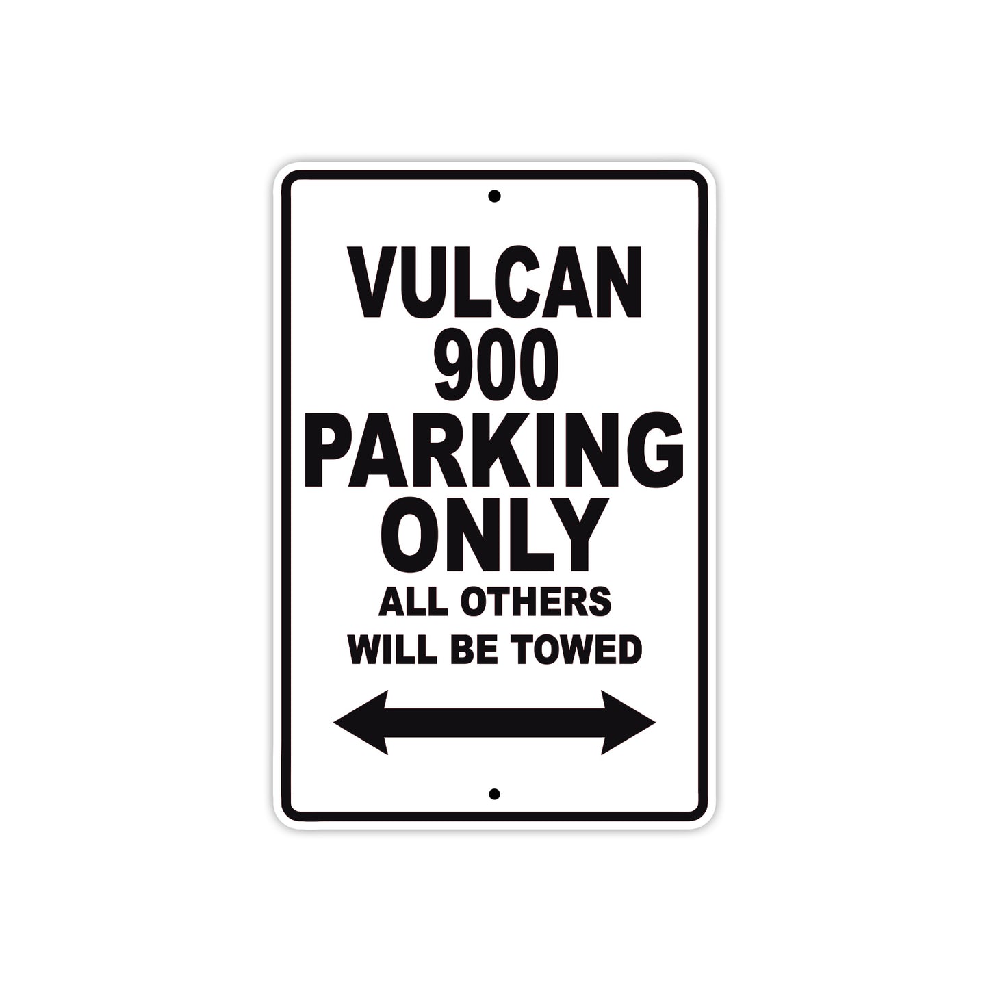 Vulcan 900 Motorcycle Parking Only All Others Will Be Towed Aluminum Metal Sign