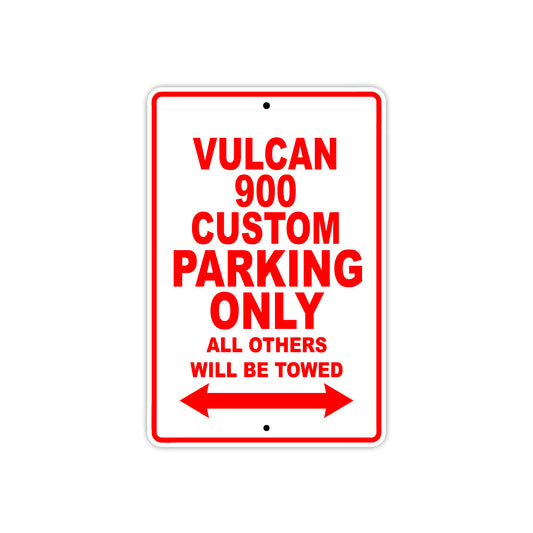Vulcan 900 Custom Motorcycle Parking Only All Others Will Be Towed Aluminum Metal Sign
