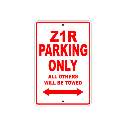 Z1R Motorcycle Parking Only All Others Will Be Towed Aluminum Metal Sign