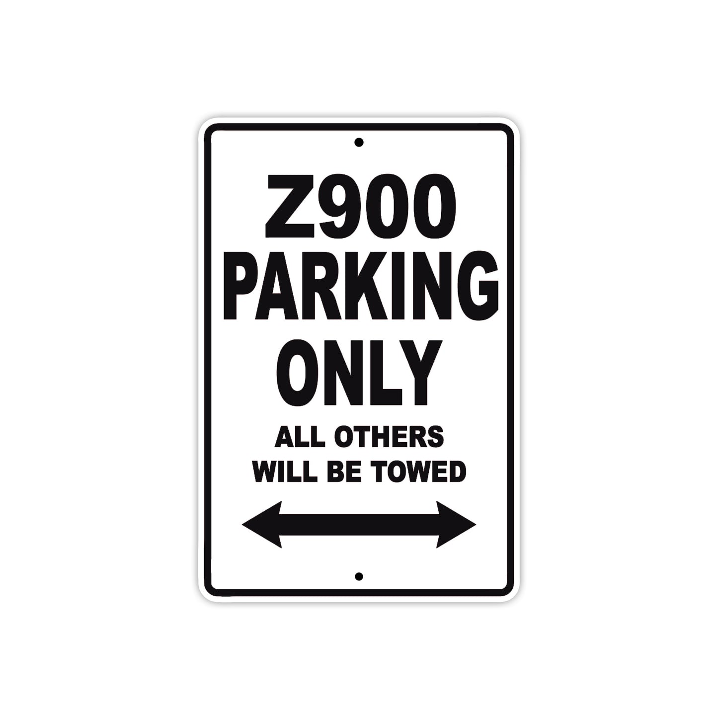Z900 Motorcycle Parking Only All Others Will Be Towed Aluminum Metal Sign