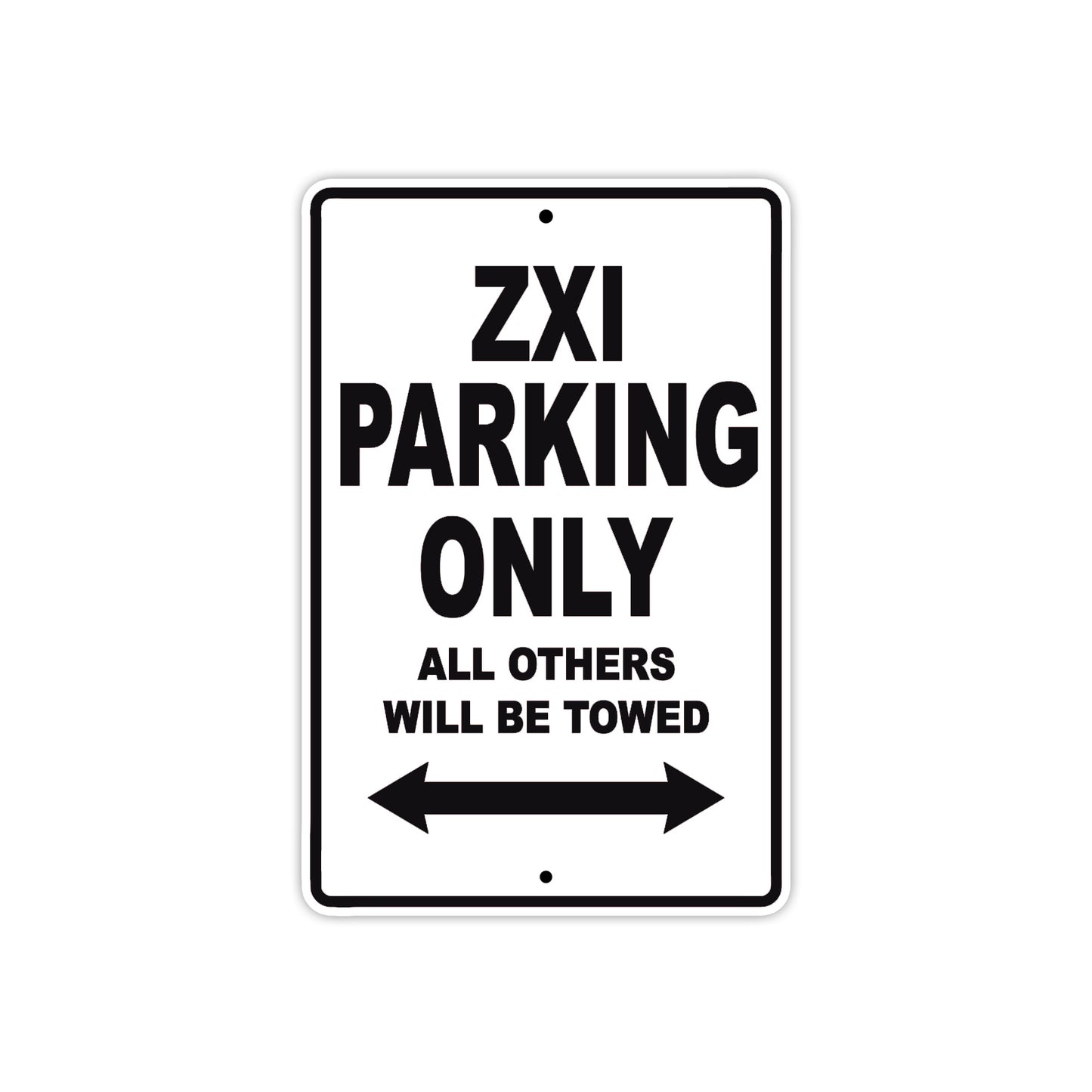 ZXI Motorcycle Parking Only All Others Will Be Towed Aluminum Metal Sign