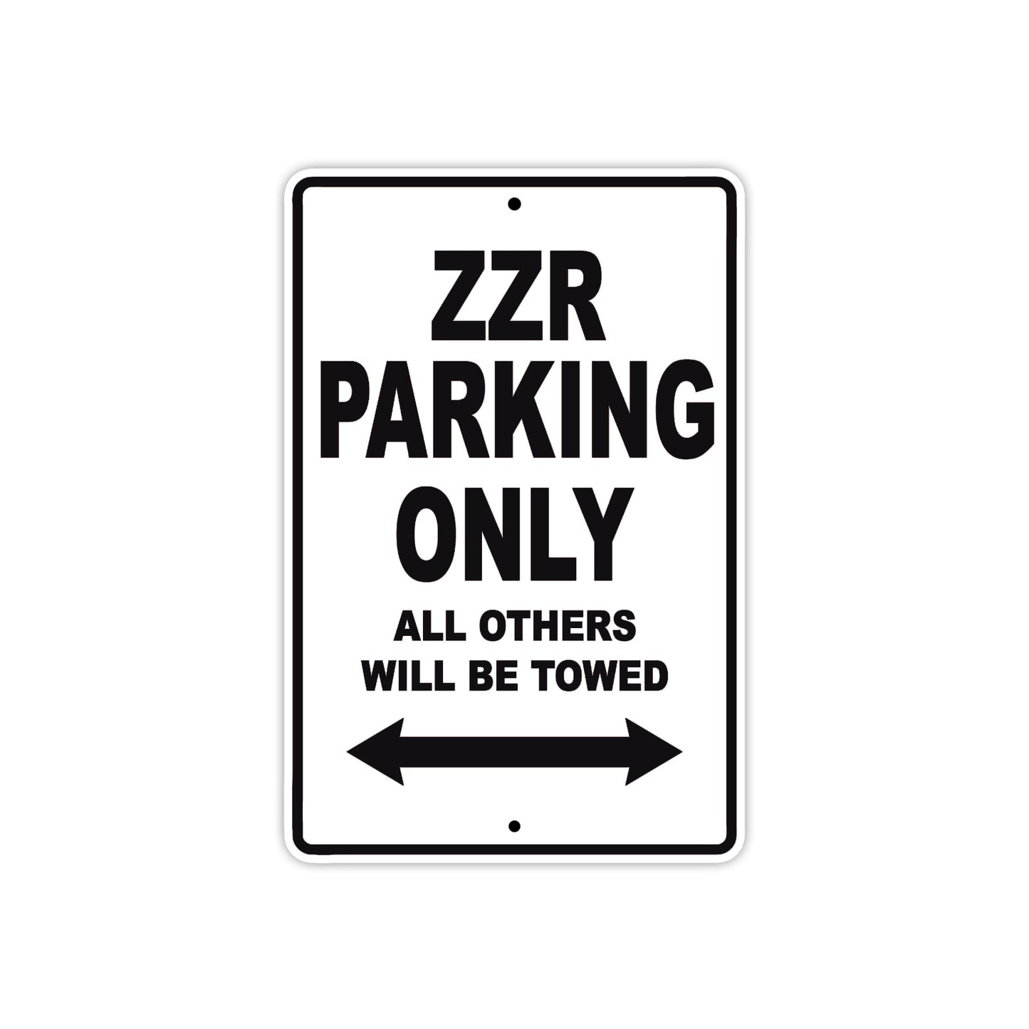 ZZR Motorcycle Parking Only All Others Will Be Towed Aluminum Metal Sign