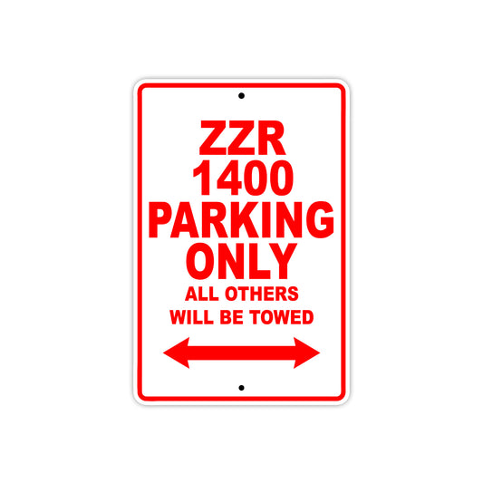 ZZR 1400 Motorcycle Parking Only All Others Will Be Towed Aluminum Metal Sign