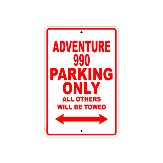Adventure 990 Motorcycle Parking Only All Others Will Be Towed Aluminum Metal Sign