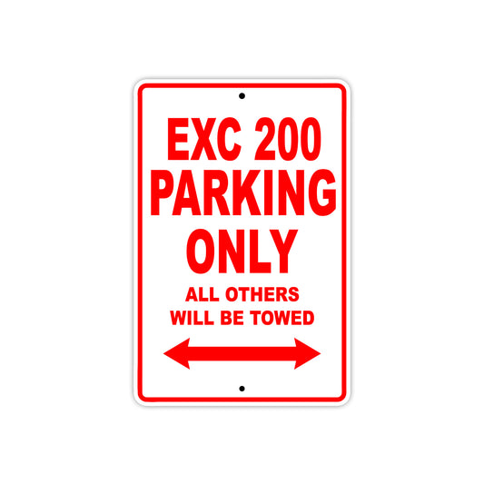 EXC 200 Motorcycle Parking Only All Others Will Be Towed Aluminum Metal Sign
