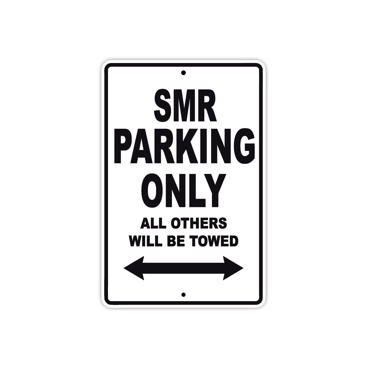 SMR Motorcycle Parking Only All Others Will Be Towed Aluminum Metal Sign