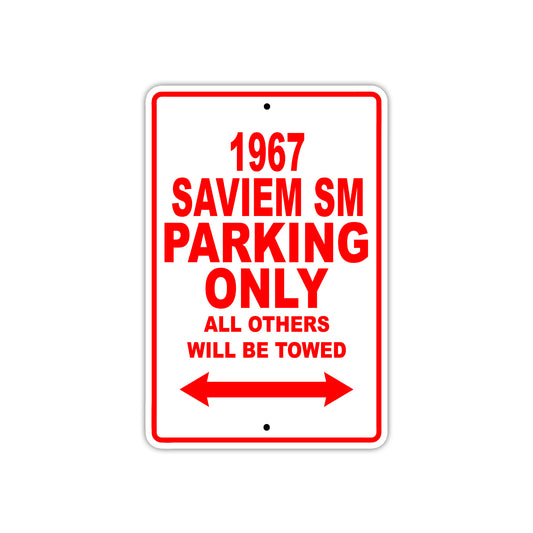 1967 Saviem SM Parking Only All Others Will Be Towed Sign