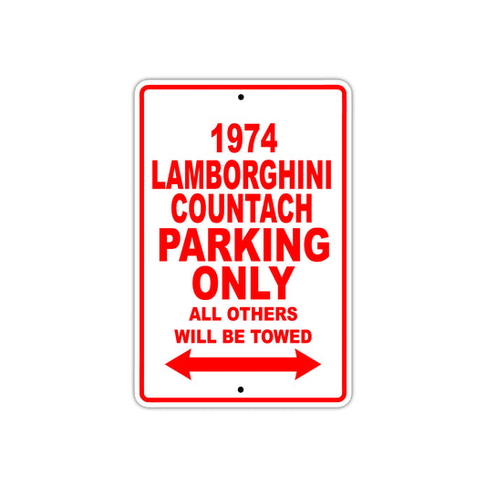 1974 Lamborghini Countach Car Parking Only All Others Will Be Towed Aluminum Metal Sign