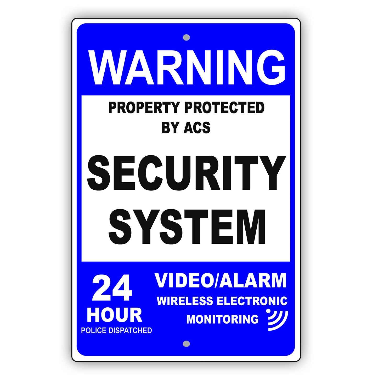 Property Protected By ACS Security System Aluminum Metal Sign