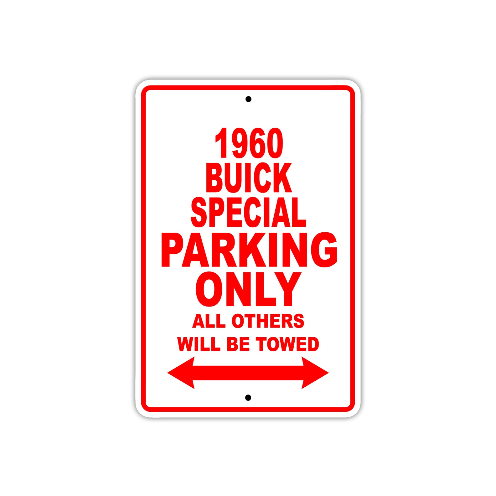 1960 Buick Special Parking Only All Others Will Be Towed Aluminum Metal Metal Sign Plate