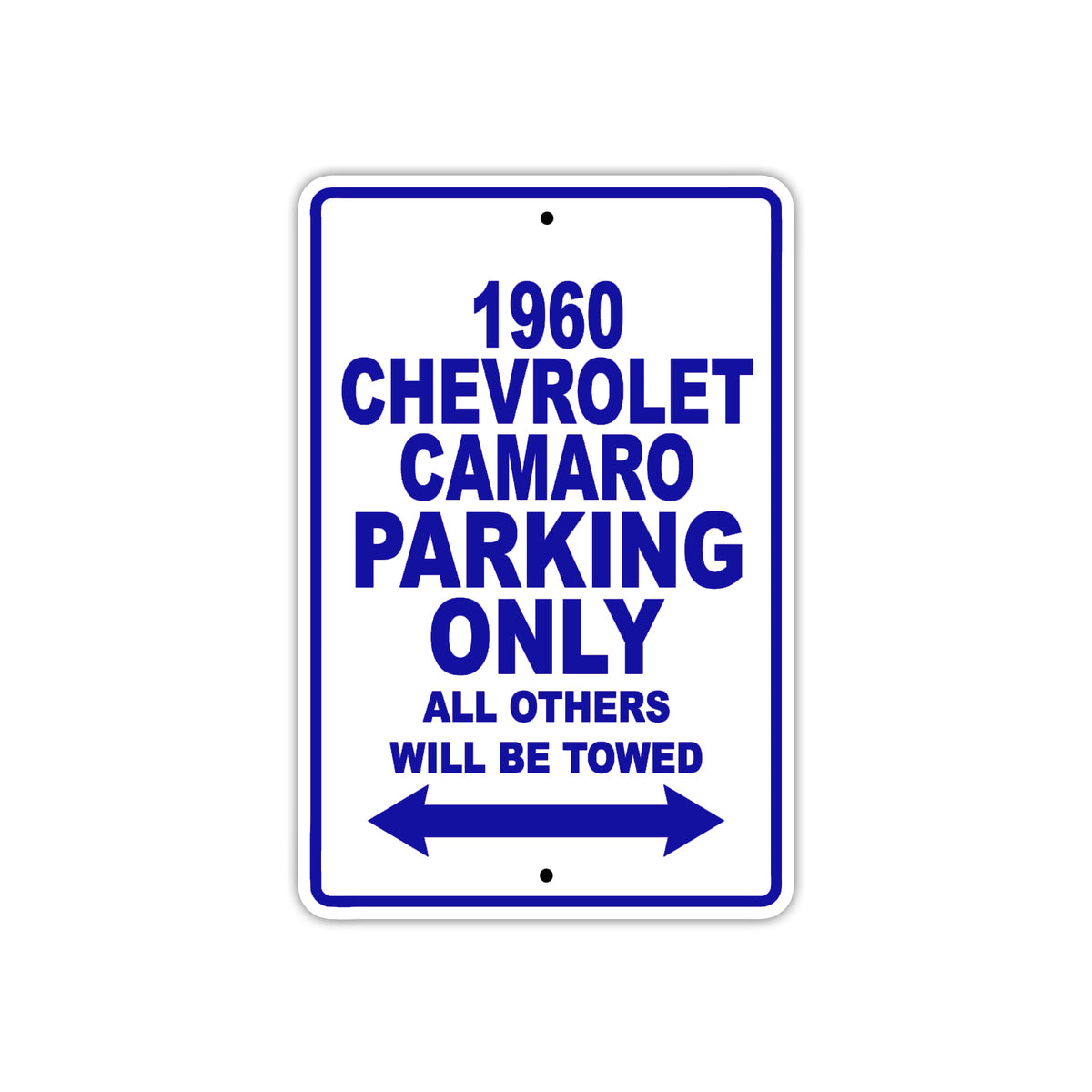 1960 Chevrolet Camaro Parking Only All Others Will Be Towed Aluminum Metal Sign