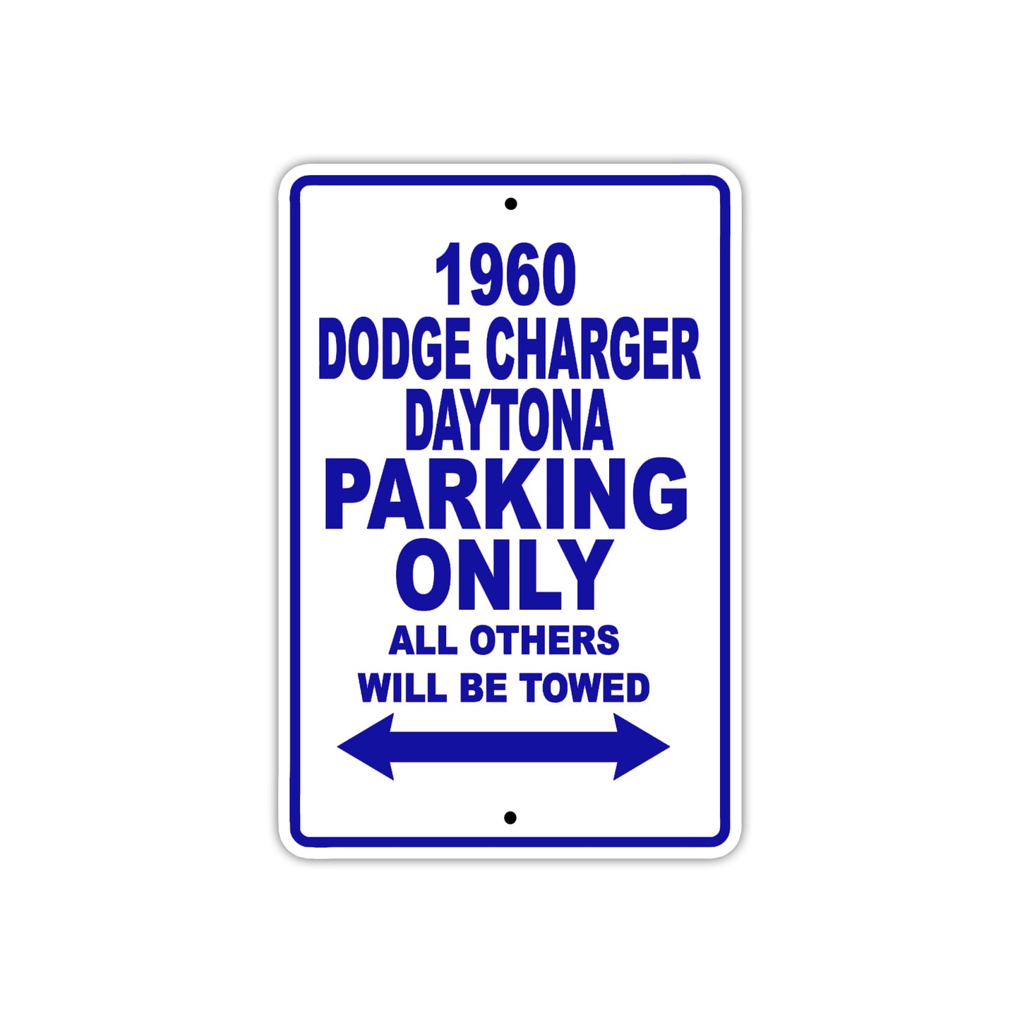 1960 Dodge Charger Daytona Parking Only All Others Will Be Towed Aluminum Metal Sign