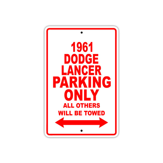 1961 DODGE LANCER Parking Only All Others Will Be Towed