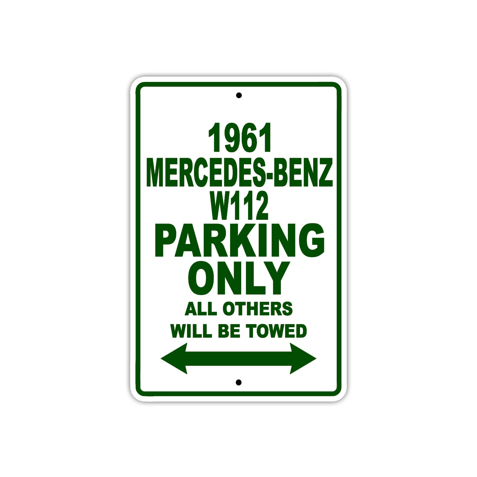 1961 MERCEDES-BENZ W112 Parking Only All Others Will Be Towed