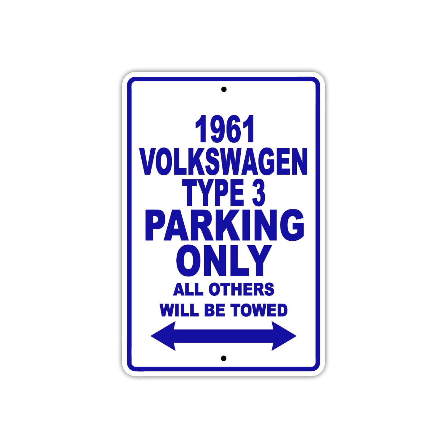 1961 Volkswagen Type 3 Parking Only All Others Will Be Towed