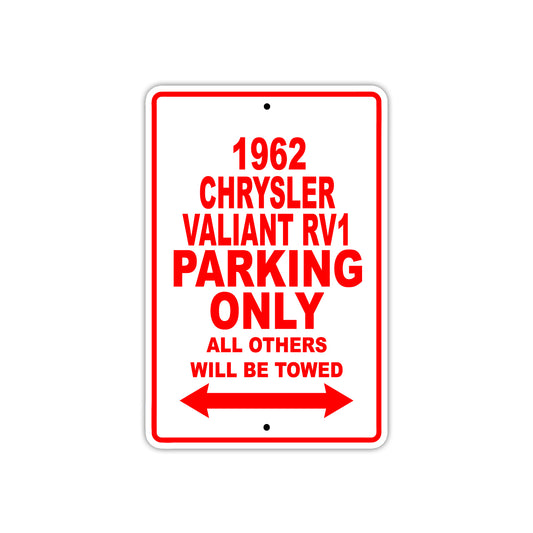 1962 Chrysler Valiant RV1 Parking Only All Others Be Towed