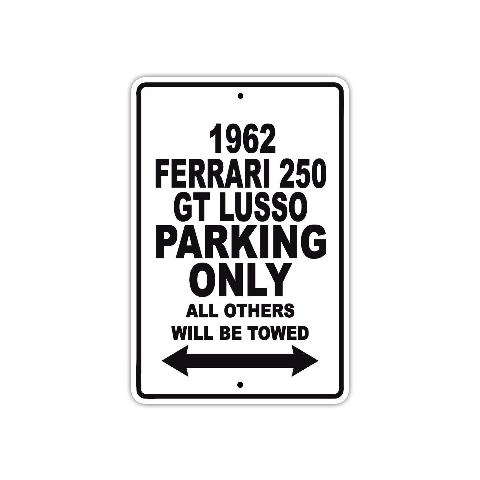 1962 Ferrari 250 GT LUSSO Parking Only All Others Will Be Towed