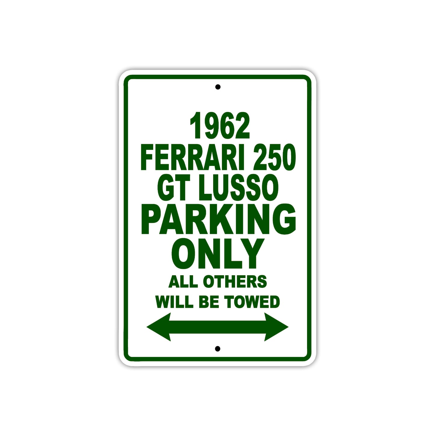 1962 Ferrari 250 GT LUSSO Parking Only All Others Will Be Towed