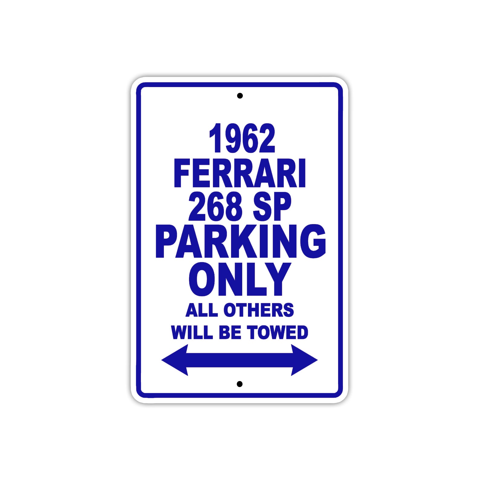 1962 Ferrari 268 SP Parking Only All Others Will Be Towed