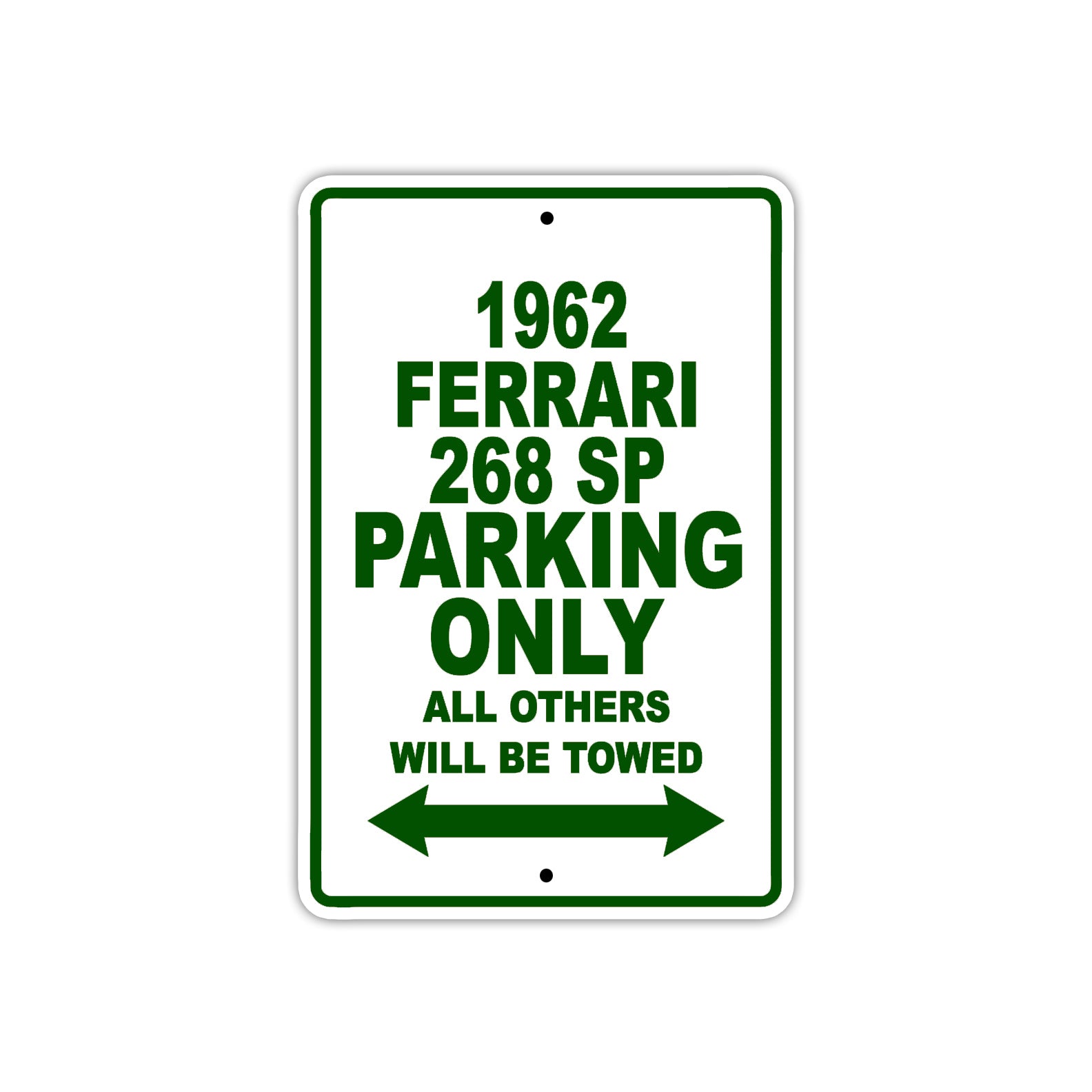 1962 Ferrari 268 SP Parking Only All Others Will Be Towed