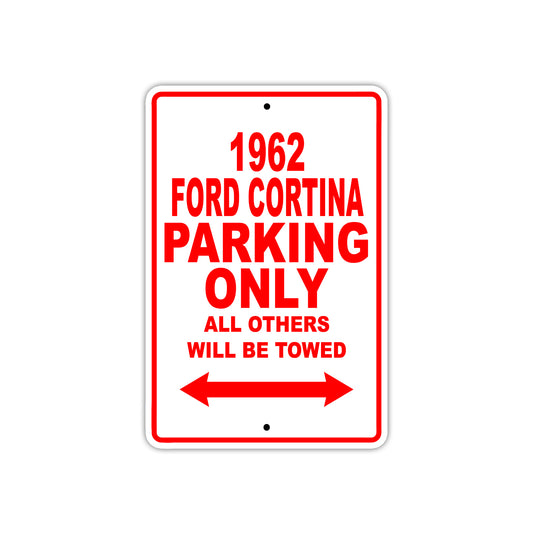 1962 Ford Cortina Parking Only All Others Will Be Towed