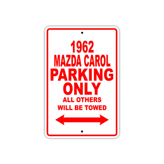 1962 Mazda Carol Parking Only All Others Will Be Towed