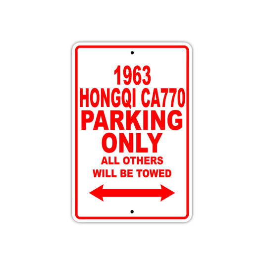 1963 Hongqi CA770 Parking Only All Others Will Be Towed