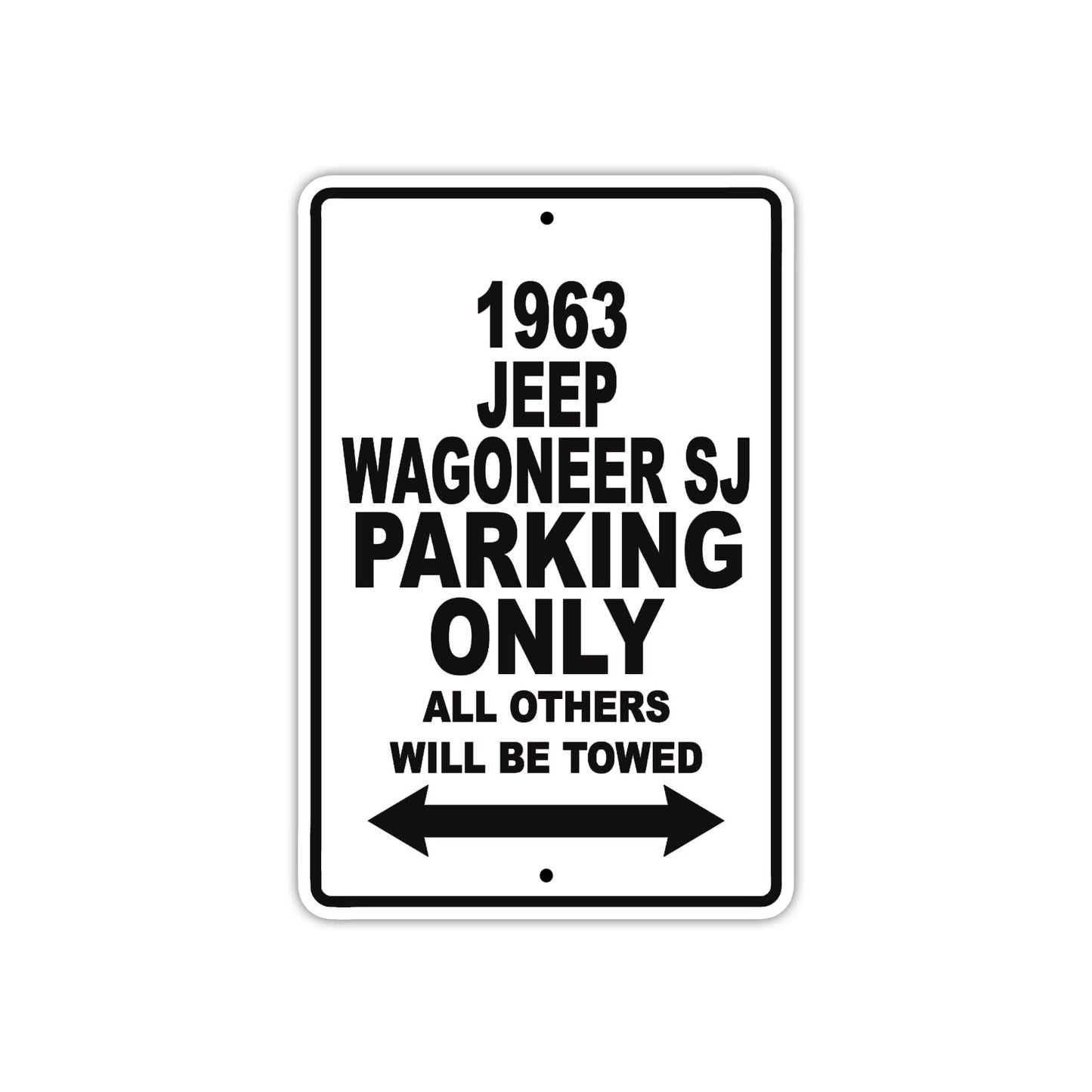 1963 Jeep Wagoneer SJ Parking Only All Others Will Be Towed