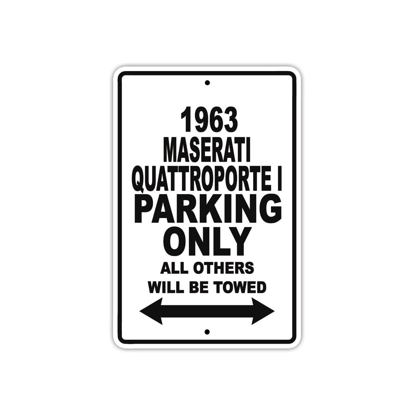 1963 Maserati Quattroporte I Parking Only All Others Will Be Towed