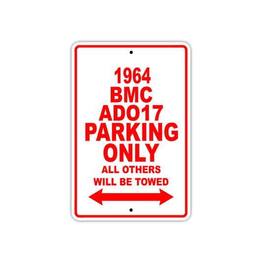 1964 BMC ADO17 Parking Only All Others Will Be Towed