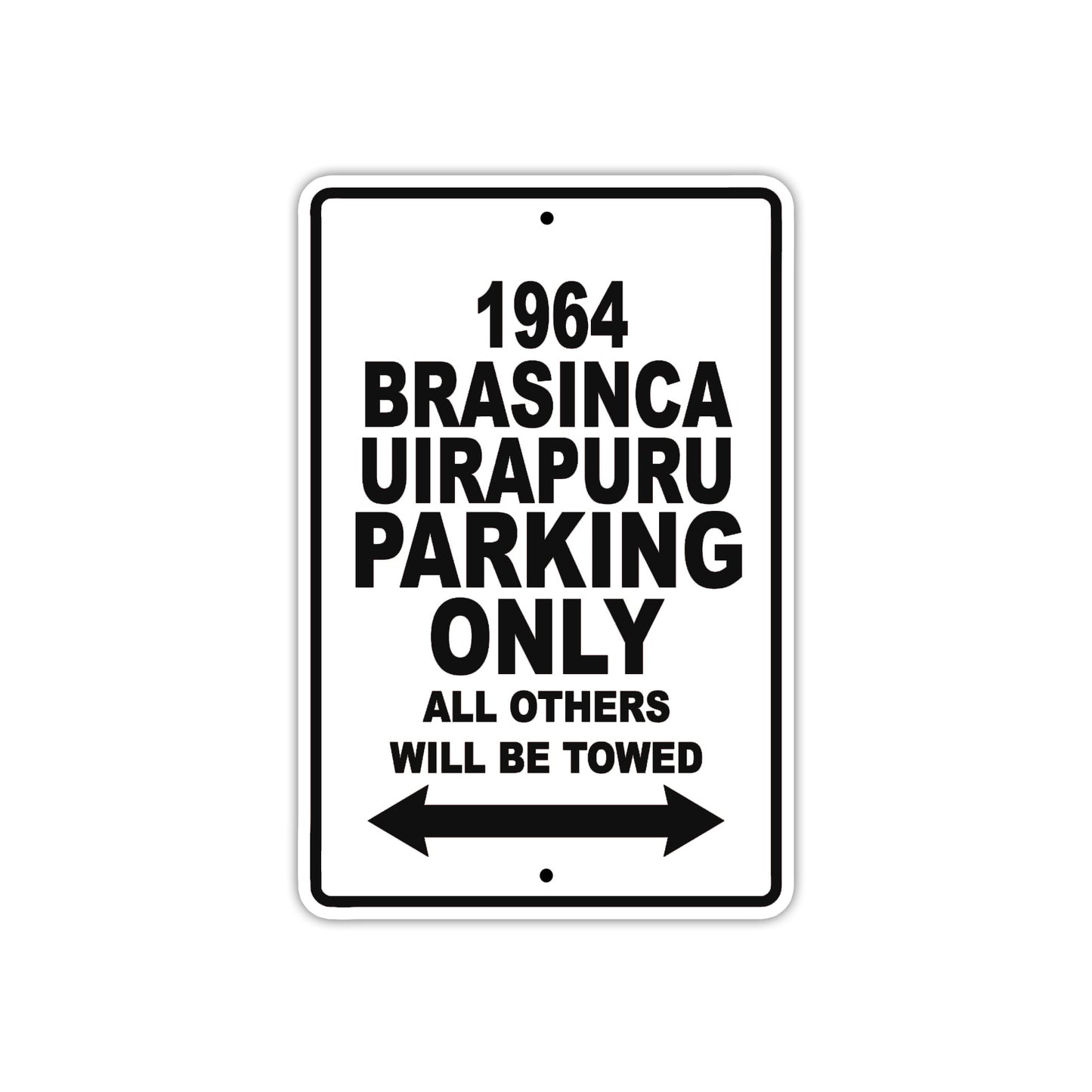 1964 Brasinca Uirapuru Parking Only All Others Will Be towed