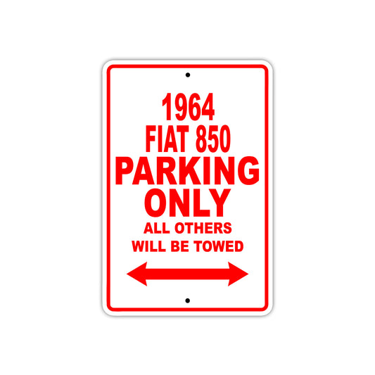 1964 Fiat 850 Parking Only All Others Will Be Towed