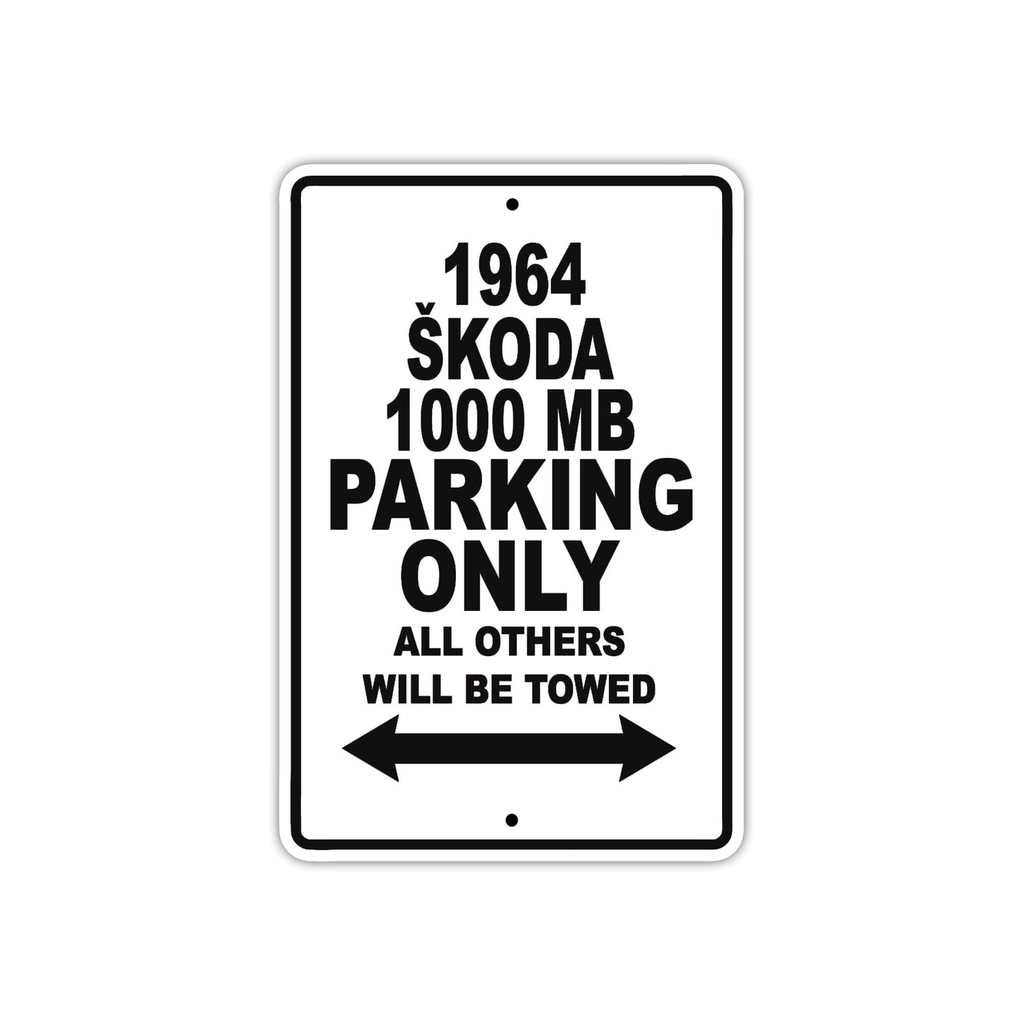 1964 Skoda 1000 MB Parking Only All Others Will Be Towed