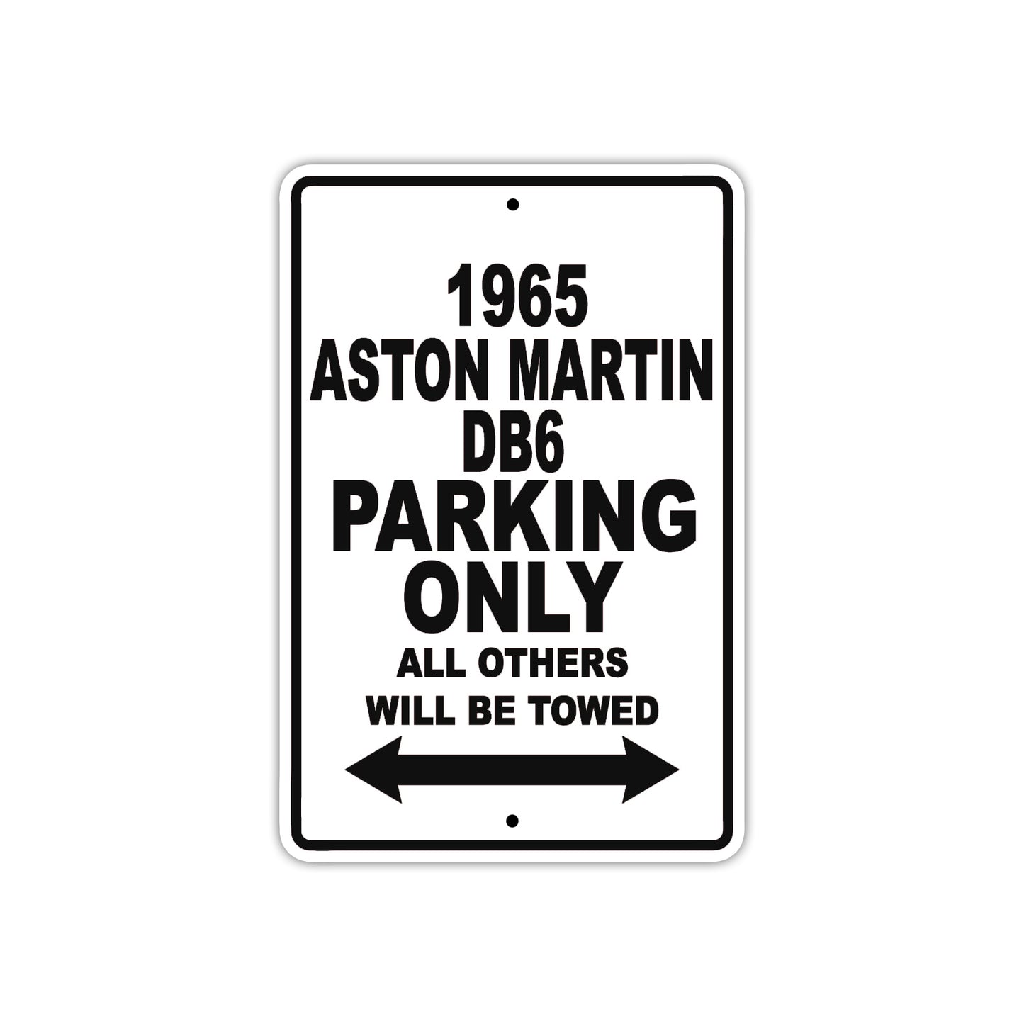 1965 Aston Martin DB6 Parking Only All others will Be Towed