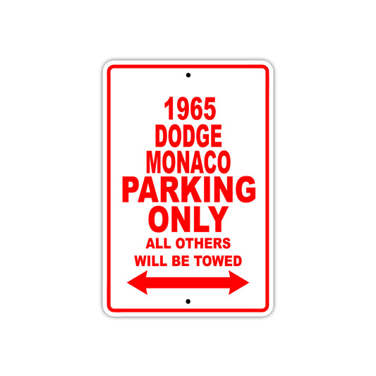 1965 Dodge Manaco Parking Only All Others Will Be Towed
