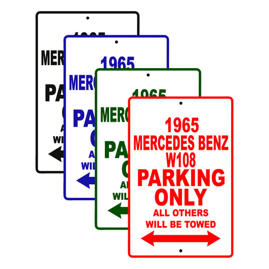 1965 Mercedes Benz W108 Parking Only All Others Will Be Towed