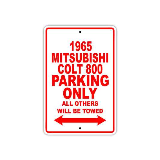 1965 Mitsubishi Colt 800 Parking Only All Others Will Be Towed