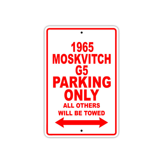 1965 Moskvitch G5 Parking Only All Others Will Be Towed