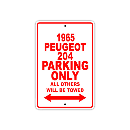 1965 Peugeot 204 Parking Only All Others Will Be Towed