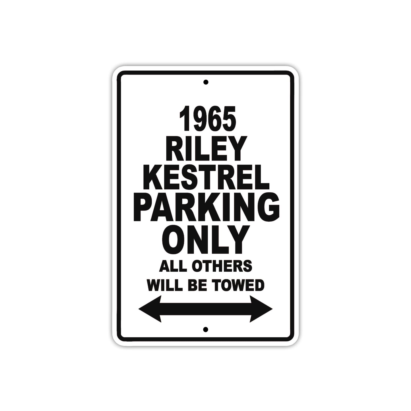 1965 Riley Kestrel Parking Only All Others Will Be Towed