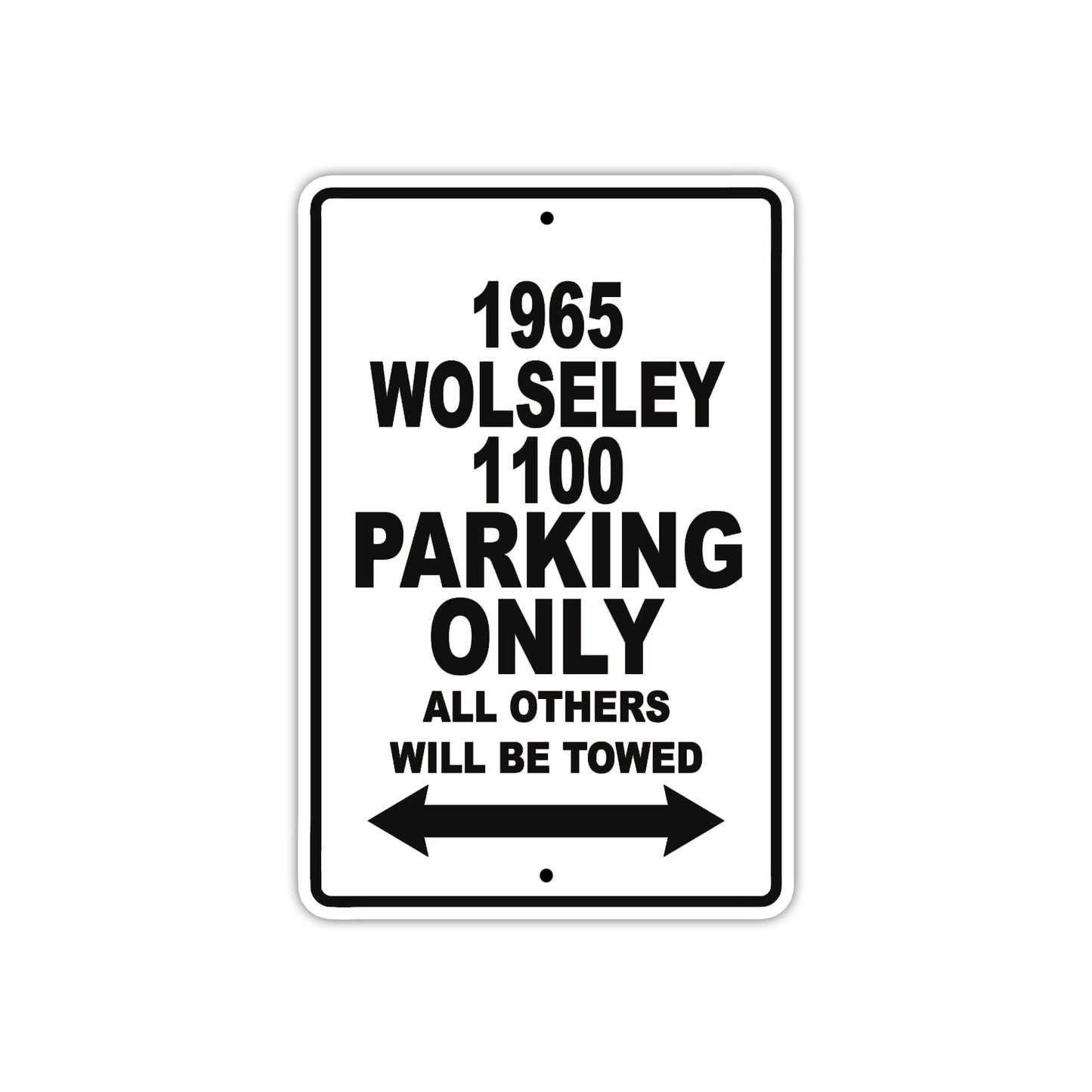 1965 Wolseley 1100 Parking Only All Others Will Be Towed