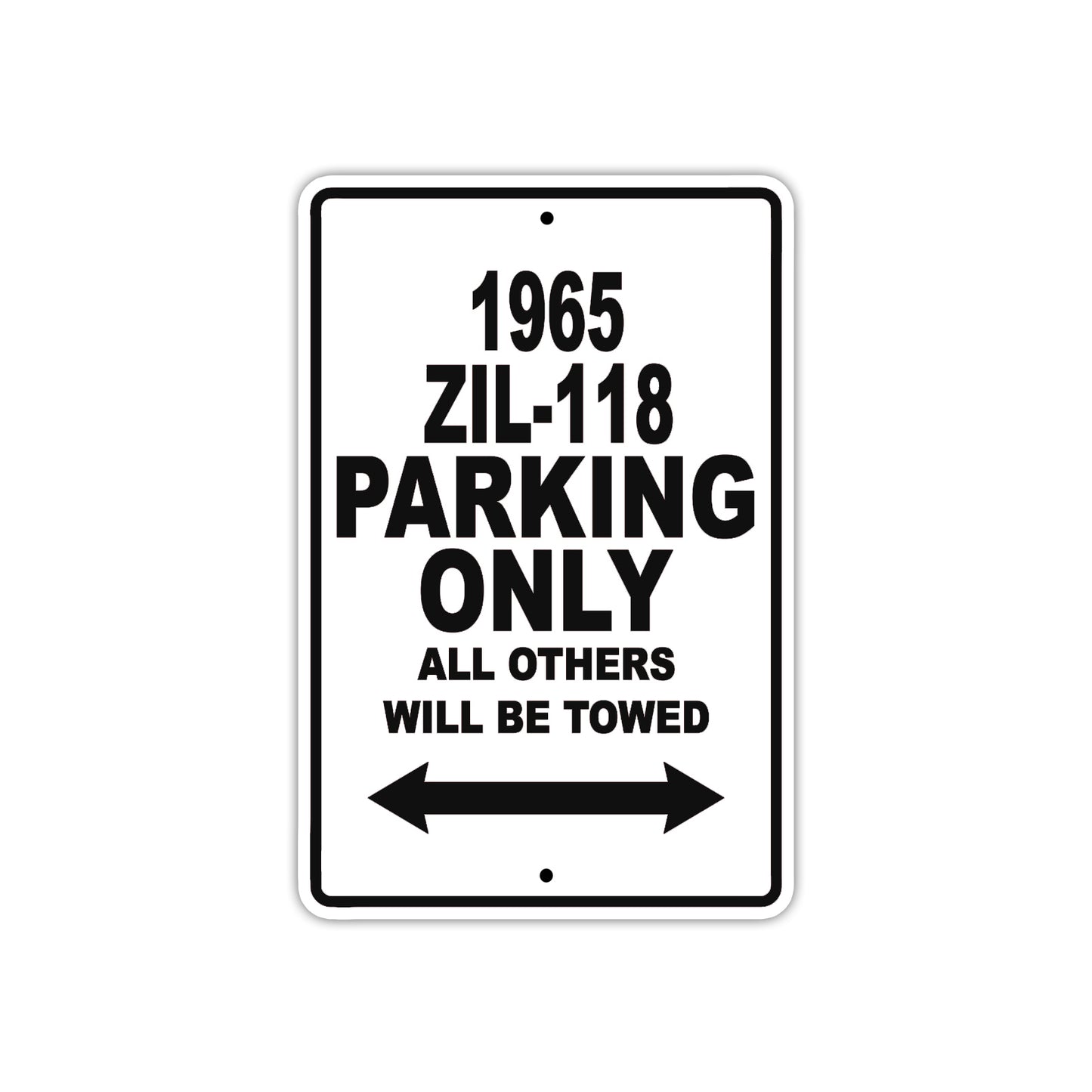 1965 ZIL-118 Parking Only All Others Will Be Towed
