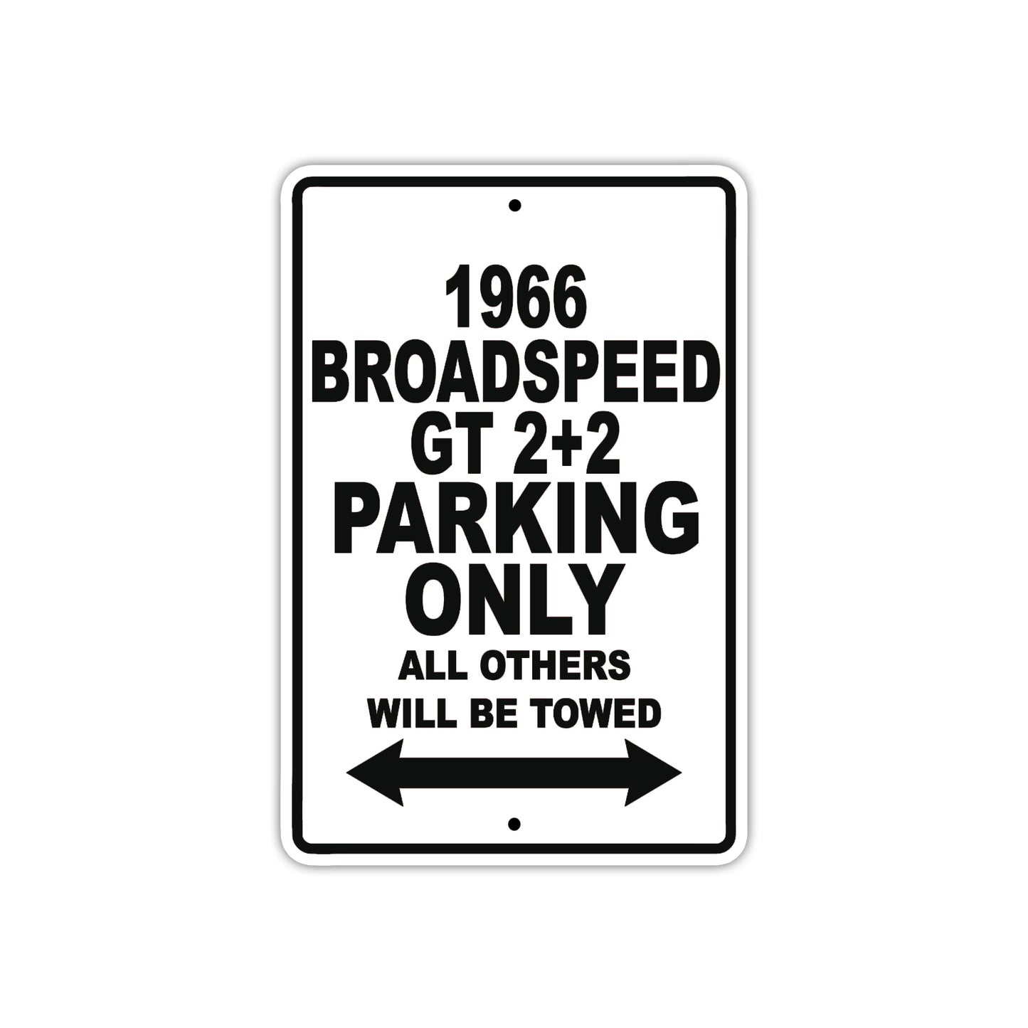 1966 Broadspeed GT 2+2 Parking Only All Others Will Be Towed