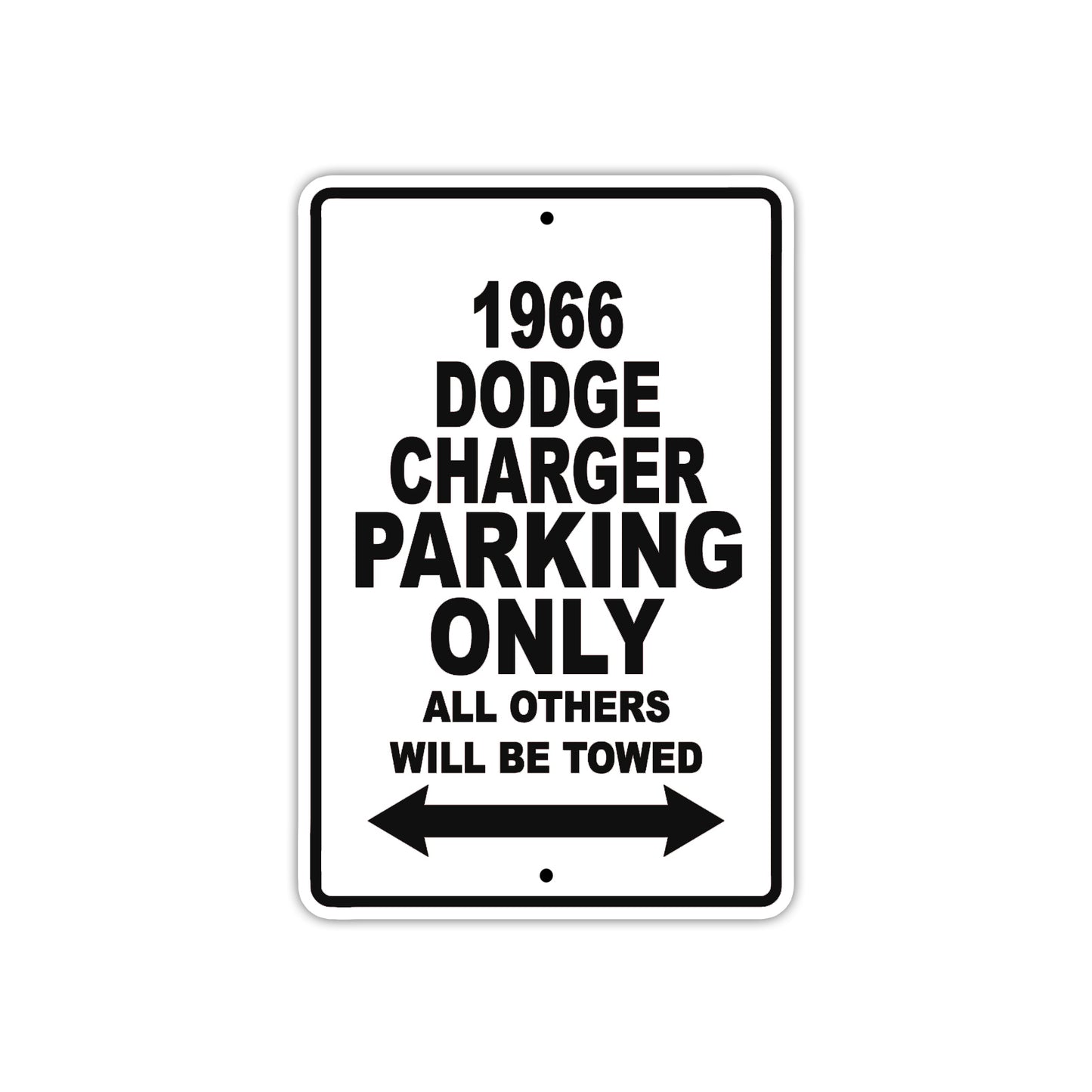 1966 Dodge Charger Parking Only All Others Will Be Towed Aluminum Metal Sign Plate