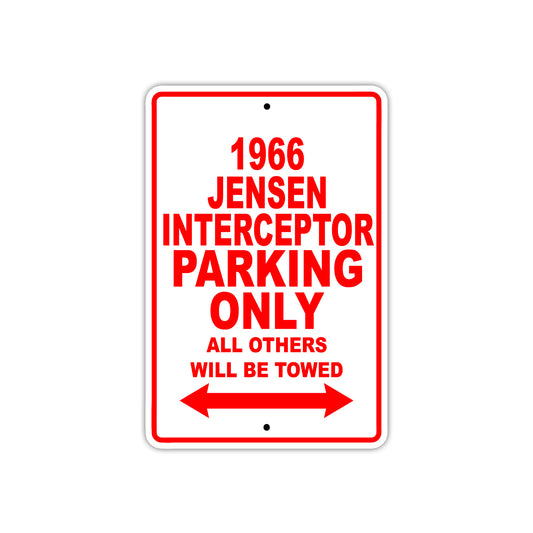 1966 Jensen Interceptor Parking Only All Others Will Be Towed Sign